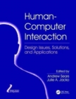 Image for Human-Computer Interaction : Design Issues, Solutions, and Applications