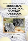 Image for Biological and Biomedical Coatings Handbook : Applications