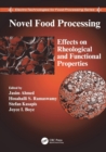 Image for Novel Food Processing : Effects on Rheological and Functional Properties