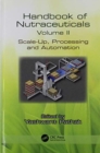 Image for Handbook of Nutraceuticals Volume II : Scale-Up, Processing and Automation