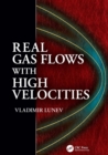 Image for Real Gas Flows with High Velocities