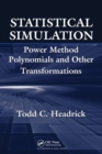 Image for Statistical Simulation : Power Method Polynomials and Other Transformations