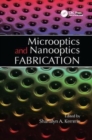 Image for Microoptics and Nanooptics Fabrication