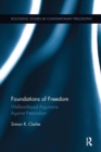 Image for Foundations of Freedom : Welfare-Based Arguments Against Paternalism