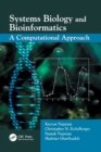 Image for Systems Biology and Bioinformatics : A Computational Approach