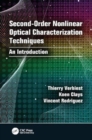 Image for Second-order Nonlinear Optical Characterization Techniques : An Introduction