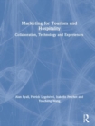 Image for Marketing for tourism and hospitality  : collaboration, technology and experiences