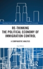 Image for Excluding immigrants through state policy  : a comparative study
