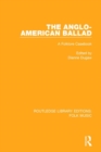 Image for The Anglo-American Ballad : A Folklore Casebook