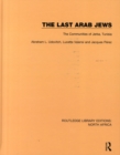 Image for The last Arab Jews  : the communities of Jerba, Tunisia