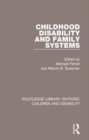 Image for Childhood Disability and Family Systems