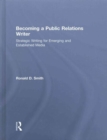 Image for Becoming a public relations writer  : a writing workbook for emerging and established media
