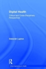 Image for Digital health  : critical and cross-disciplinary perspectives