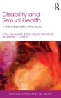 Image for Disability and sexual health  : critical psychological perspectives
