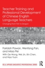 Image for Teacher training and professional development of Chinese English language teachers  : changing from fish to dragon