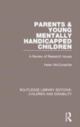 Image for Parents and young mentally handicapped children  : a review of research issues
