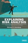 Image for Explaining risk analysis  : protecting health and the environment
