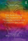 Image for The Routledge dictionary of pronunciation for current English