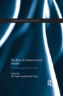 Image for The rise of critical animal studies  : from the margins to the centre