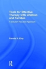 Image for Tools for Effective Therapy with Children and Families