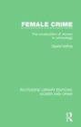 Image for Female crime  : the construction of women in criminology