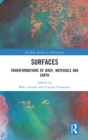 Image for Surfaces  : transformations of body, materials and earth