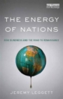 Image for The Energy of Nations : Risk Blindness and the Road to Renaissance