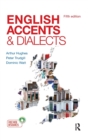 Image for English Accents and Dialects : An Introduction to Social and Regional Varieties of English in the British Isles, Fifth Edition