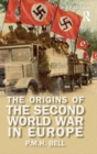 Image for The Origins of the Second World War in Europe