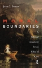 Image for Moral Boundaries : A Political Argument for an Ethic of Care