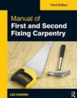 Image for Manual of First and Second Fixing Carpentry, 3rd ed