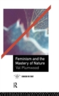 Image for Feminism and the Mastery of Nature