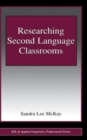 Image for Researching Second Language Classrooms