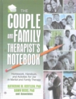 Image for The Couple and Family Therapist&#39;s Notebook : Homework, Handouts, and Activities for Use in Marital and Family Therapy