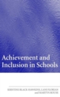Image for Achievement and Inclusion in Schools