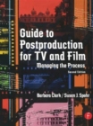 Image for Guide to postproduction for TV and film  : managing the process