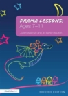 Image for Drama Lessons: Ages 7-11