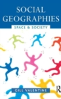 Image for Social Geographies : Space and Society