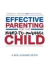 Image for Effective Parenting for the Hard-to-Manage Child
