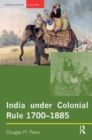 Image for India under Colonial Rule: 1700-1885