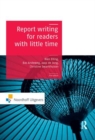 Image for Report Writing for Readers with Little Time