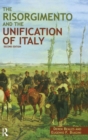 Image for The Risorgimento and the Unification of Italy