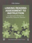 Image for Linking Reading Assessment to Instruction : An Application Worktext for Elementary Classroom Teachers