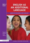 Image for English as an additional language  : key features of practice