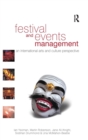 Image for Festival and events management  : an international arts and culture perspective