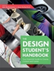 Image for The design student&#39;s handbook  : your essential guide to course, context and career