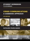 Image for Student workbook to accompany Crisis communications, fourth edition  : a casebook approach
