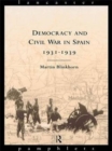 Image for Democracy and Civil War in Spain 1931-1939