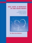 Image for Sex, Love, and Romance in the Mass Media