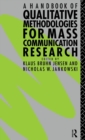 Image for A Handbook of Qualitative Methodologies for Mass Communication Research